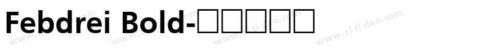 Febdrei Bold字体转换